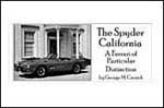 The Spyder California